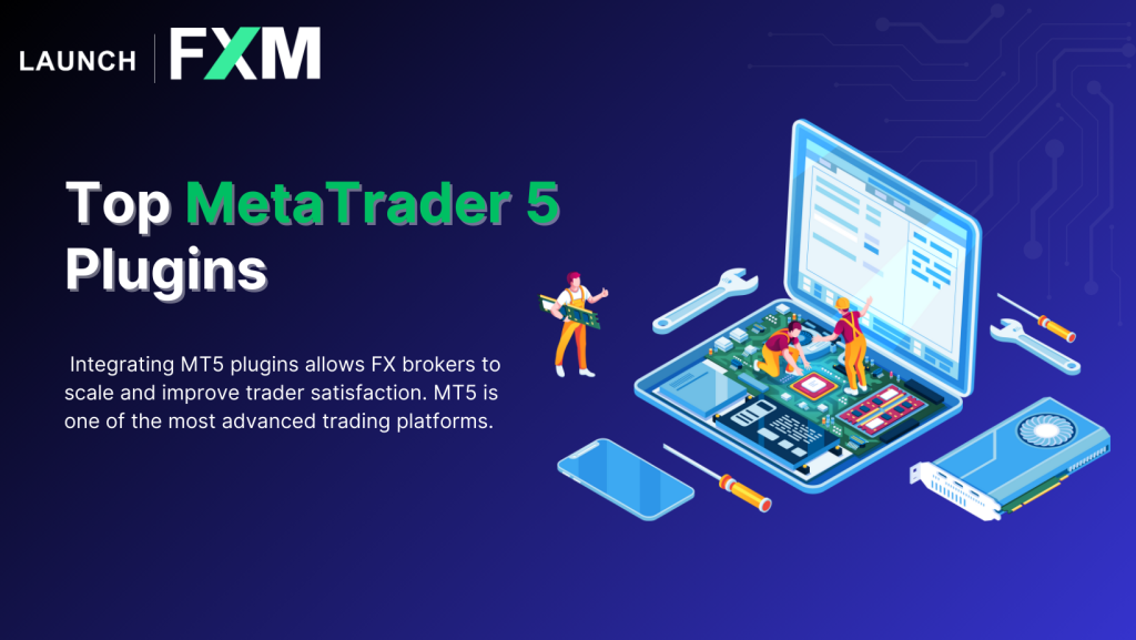 Top metatrader5 plugins for fx brokers-Scale Your Forex Brokerage