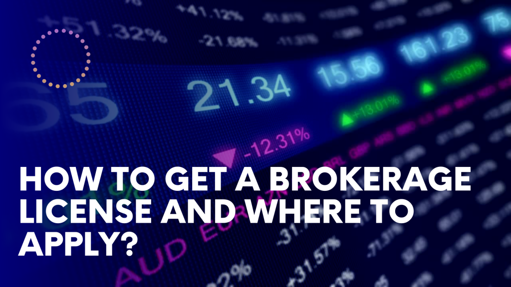 How-to-Get-a-Brokerage-License-and-Where-to-Apply