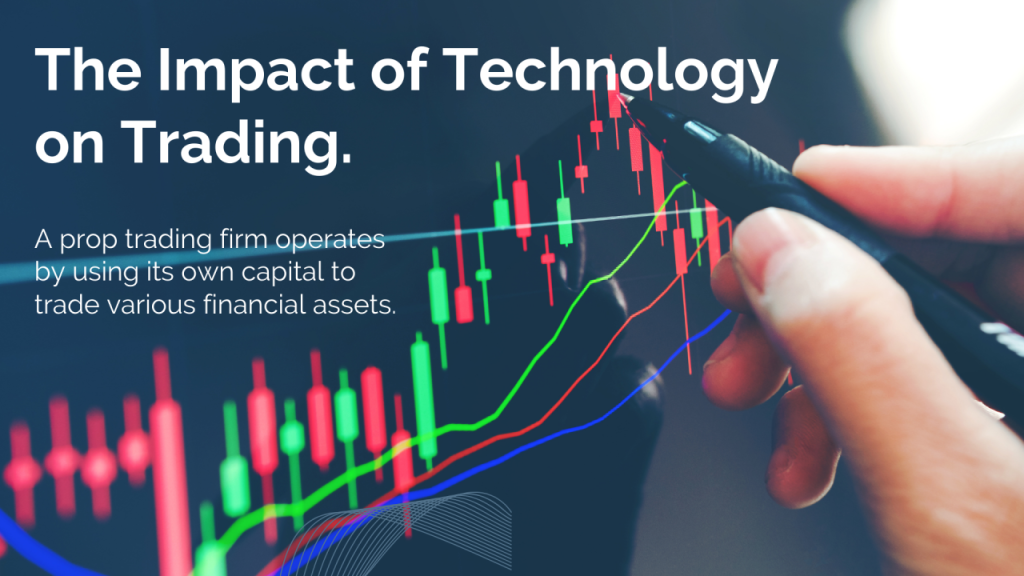 The impact of technology on Trading