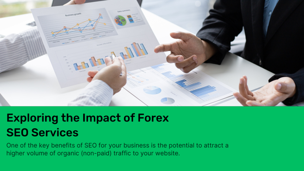 How Significant Is SEO for the Forex Industry? Exploring the Impact of Forex SEO Services