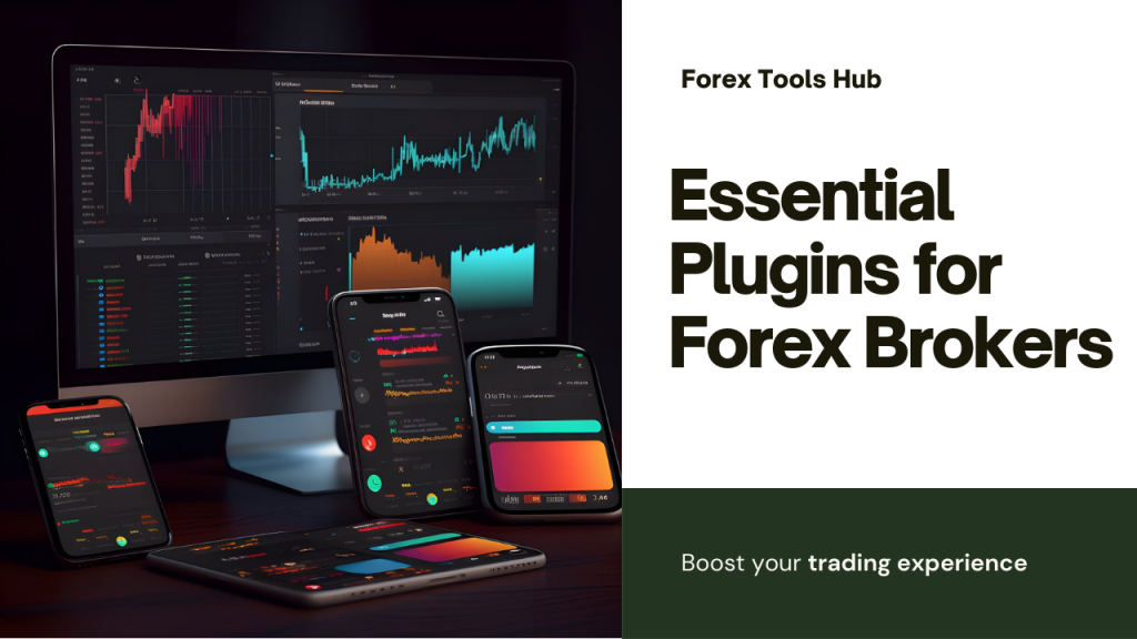 Essential MT4/MT5 Plugins for Forex Brokers